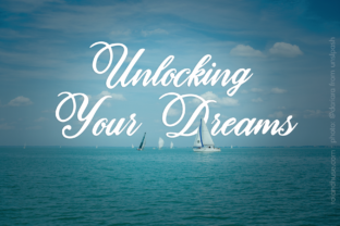 Unlocking Your Dreams Font for a More Professional Small Business Brand